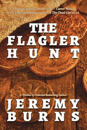 The Flagler Hunt by Jeremy Burns 9781611882674