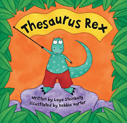 Thesaurus Rex by Laya Steinberg 9781841481807