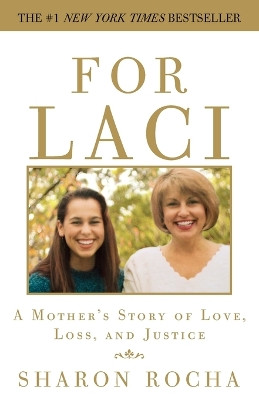 For Laci by Sharon Rocha 9780307338297