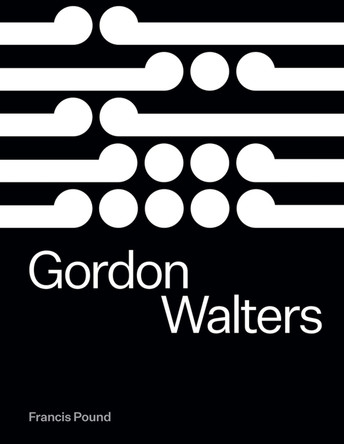 Gordon Walters by Francis Pound 9781869409531