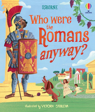 Who were the Romans anyway? Laura Cowan 9781836043614