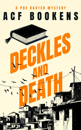 Deckles and Death ACF Bookens 9781036710712