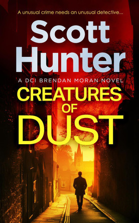 Creatures of Dust Scott Hunter 9781036709143