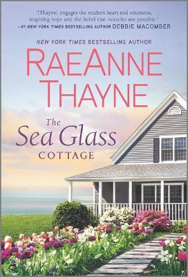 The Sea Glass Cottage by Raeanne Thayne 9781335502964