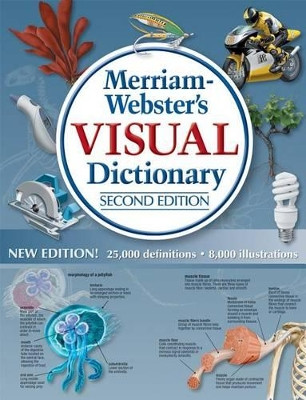 Merriam-Webster Visual Dictionary by Merriam-Webster Inc. 9780877791515