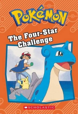 The Four-Star Challenge (Pokemon Classic Chapter Book #3) by Howie Dewin 9781338175738