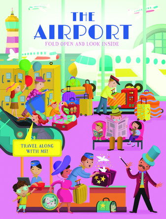 The Airport (Fold Open and Look Inside) 9789464761542