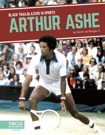 Arthur Ashe by David Lee Morgan Jr. 9798889982647