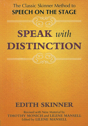 Speak with Distinction by Edith Skinner 9781557830470