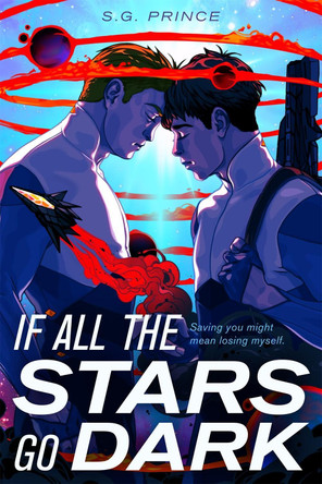 If All the Stars Go Dark S G Prince 9781250406460