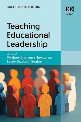 Teaching Educational Leadership Whitney Sherman Newcomb 9781035349340