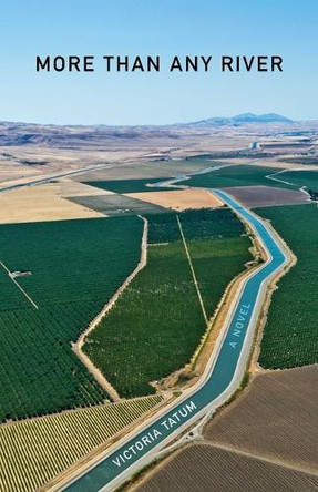 More Than Any River Victoria Tatum 9798896360308