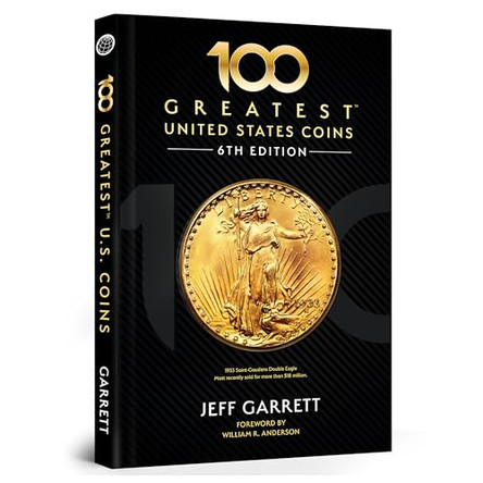 100 Greatest Coins by Jeff Garrett 9780794851385