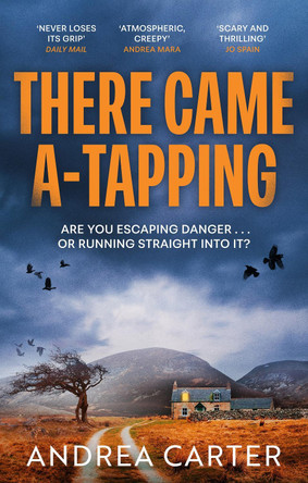 There Came A-Tapping by Andrea Carter 9781408719060