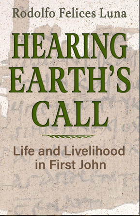 Hearing Earth's Call by Rodolfo Felices Luna 9781626986336