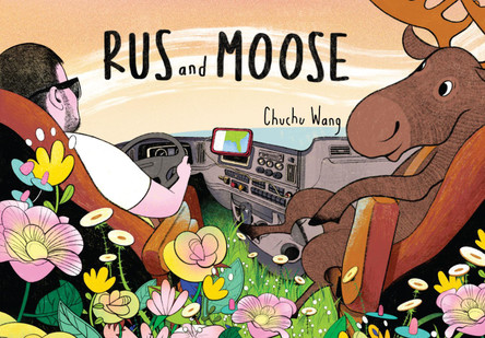 Rus and Moose by Chuchu Wang 9781632064097
