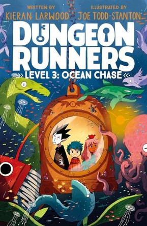 Dungeon Runners: Ocean Chase by Kieran Larwood 9798887771847