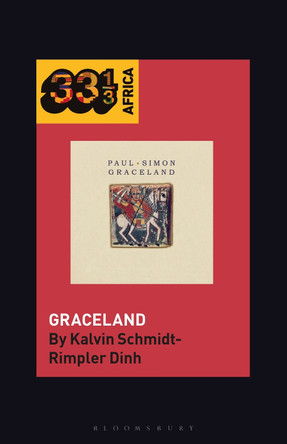 Paul Simon's Graceland Kalvin Schmidt-Rimpler Dinh 9798765126059