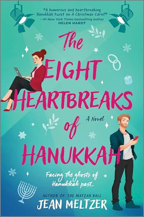 The Eight Heartbreaks of Hanukkah by Jean Meltzer 9780778305736