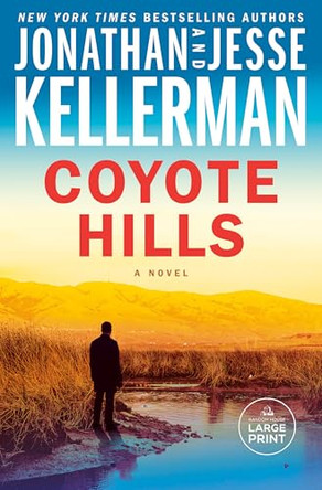 Coyote Hills: A Novel by Jonathan Kellerman 9798217169849