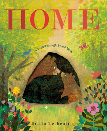 Home: A Peek-Through Board Book by Britta Teckentrup 9780593518953
