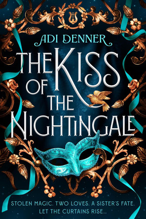 The Kiss of the Nightingale by Adi Denner 9781774885277