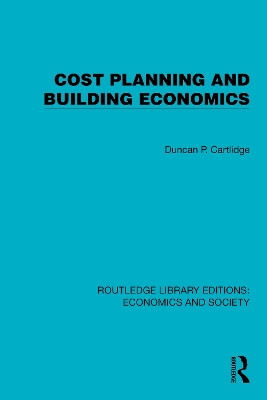 Cost Planning and Building Economics Duncan Cartlidge 9781041154440