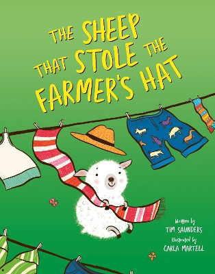 The Sheep That Stole the Farmer's Hat Tim Saunders 9781991142337