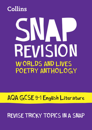 Worlds and Lives Poetry Cluster AQA GCSE 9-1 English Literature Revision Guide: Ideal for the 2026 and 2027 exams (Collins GCSE Grade 9-1 SNAP Revision) Collins GCSE 9780008768935