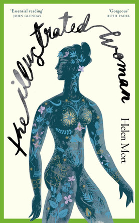 The Illustrated Woman by Helen Mort