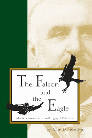 Falcon and the Eagle by John D. Treadway 9781557531469