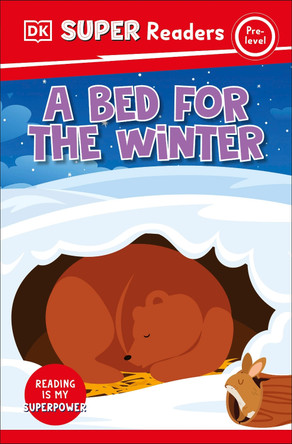 DK Super Readers Pre-Level A Bed For The Winter by DK 9780241741283