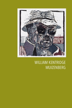 William Kentridge: Muizenberg by Warren Siebrits 9783969995198