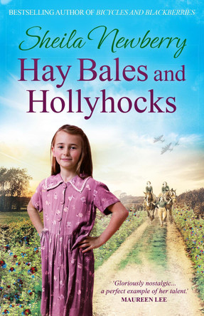 Hay Bales and Hollyhocks: The heart-warming rural saga Sheila Newberry 9781806171675
