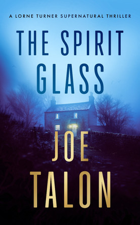 The Spirit Glass Joe Talon 9781036709907