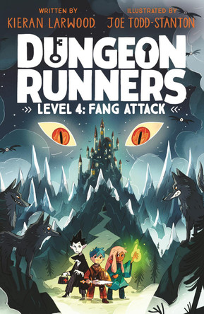 Dungeon Runners: Fang Attack Kieran Larwood 9781839945274