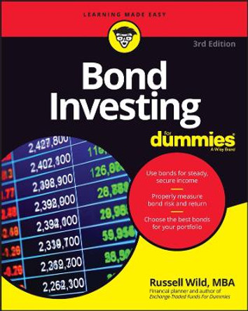 Bond Investing For Dummies, 3rd Edition by Wild