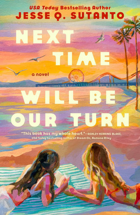 Next Time Will Be Our Turn by Jesse Q. Sutanto 9780593816875