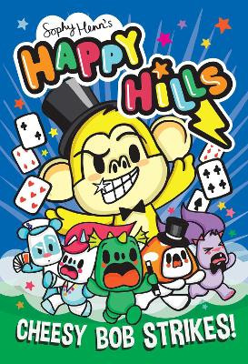 Cheesy Bob Strikes!: Volume 4 Sophy Henn 9781398546776