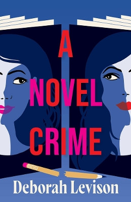 A Novel Crime Deborah Levison 9781662532061