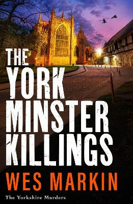 Yorkshire Murders 7 Wes Markin 9781806561735