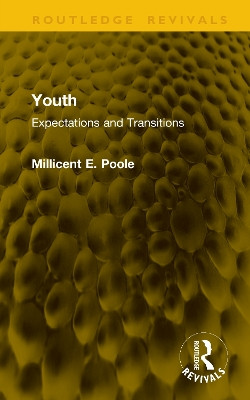 Youth: Expectations and Transitions Millicent E. Poole 9781041237235