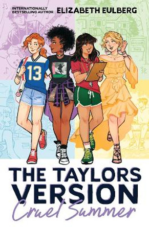 The Taylors Version: Cruel Summer Elizabeth Eulberg 9780702348730