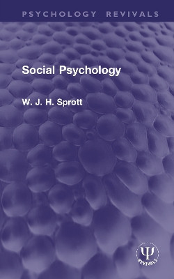 Social Psychology W. J. H. Sprott 9781041235910
