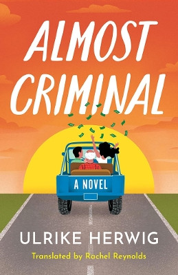 Almost Criminal Ulrike Herwig 9781662535222