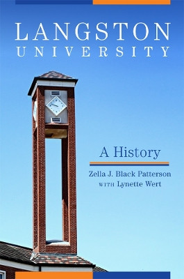Langston University: A History Zella J. Black Patterson 9780806196633