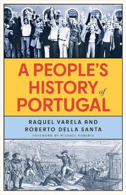 A People's History of Portugal Raquel Varela 9780745351605