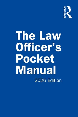 The Law Officer’s Pocket Manual: 2026 Edition John Miles Jr. 9781041243243