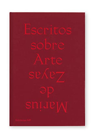 Writings on Art: Marius de Zayas by Marius de Zayas 9788417047399