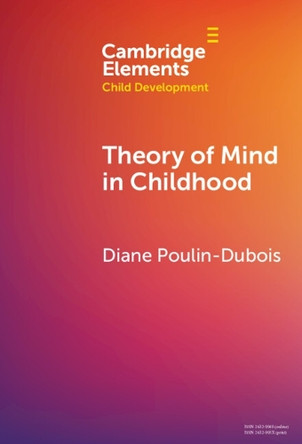Theory of Mind in Childhood by Diane Poulin-Dubois 9781009598736